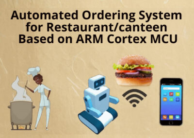 Automated Ordering System for Restaurant/canteen Based on ARM Cortex MCU