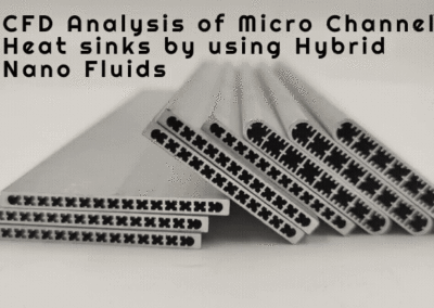 CFD Analysis of Micro-Channel Heat sinks by using Hybrid Nano Fluids